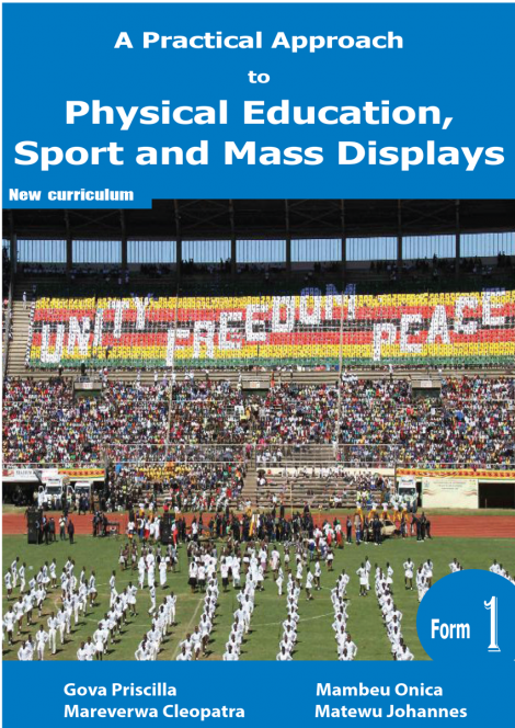 A Practical Approach to Physical Education, Sports and Mass Displays Form 1 Learner's Book ( New Curriculum)