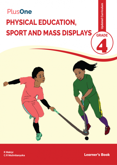 PlusOne Physical Education, Sports and Mass Display Grade 4  Learner's Book (New Curriculum Curriculum)