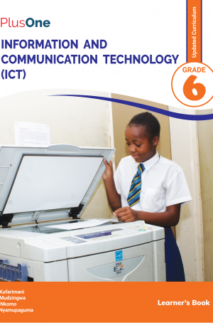 PlusOne Information and Communication Technology Grade 6  Learner's Book (New Curriculum)