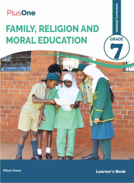 PlusOne Family, Religion and Moral Education Grade 7 Leaner's Book (New Curriculum)