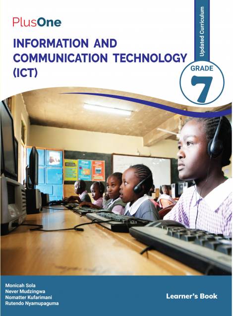 PlusOne Information and Communication Technology Grade 7 Learner's Book (New Curriculum)