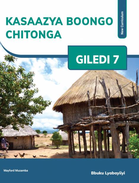 KASAAZYA BOONGO CHITONGA GILEDI 7 (New Curriculum)