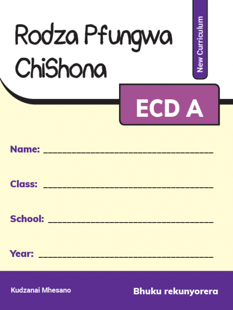 Rodza Pfungwa ECDA (Shona) Workbook (New Curriculum)