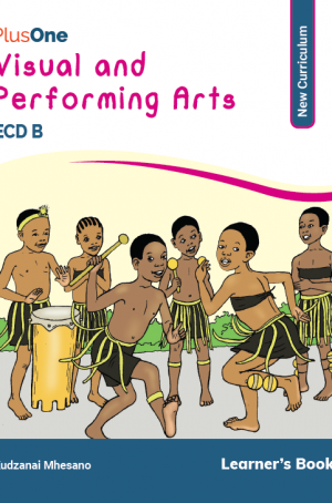 PlusOne ECDB Visual Performing Arts (VPA) Learners Book (New Curriculum)