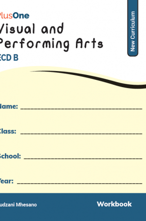 PlusOne ECD B Visual and Performing Arts (VPA) Workbook (New Curriculum)