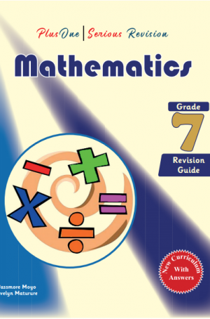 PlusOne | Serious Revision Mathematics Grade 7 Revision Guide