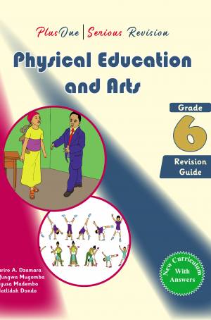 PlusOne Serious Revision Grade Physical Education And Arts 6 Revision Guide (New Curriculum) With Questions and Answers