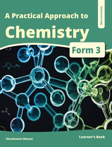 A Practical Approach to Chemistry Form 3 Learner's book
