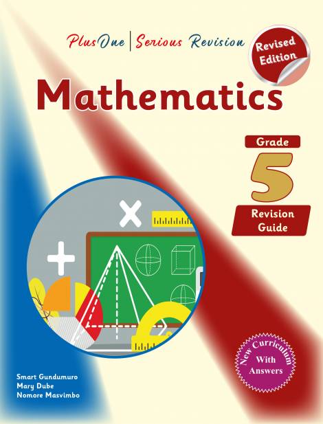 PlusOne Serious Revision Mathematics Grade 5 Revision Guide (New Curriculum) With Questions and Answers