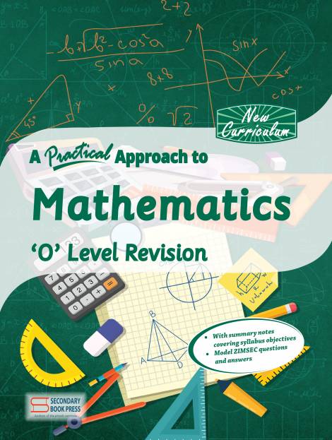 Complete A Practical Approach to Mathematics 'O' Level  Revision
