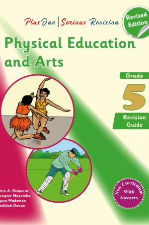 PlusOne Serious Revision Physical Education and Arts  Grade 5 Revision Guide (New Curriculum) With Questions and Answers