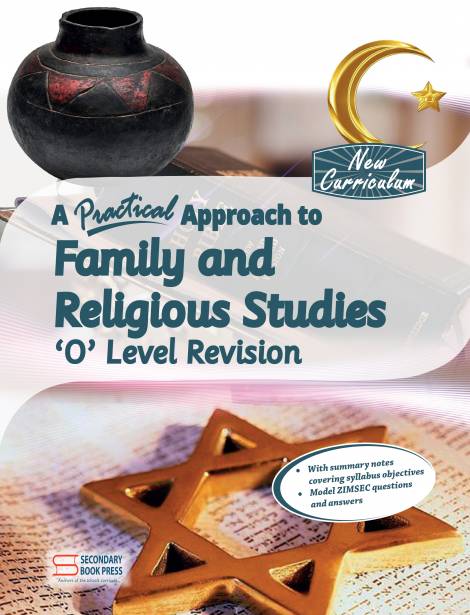 A Practical Approach to Family and Religious Studies 'O' Level Revision (New Curriculum)