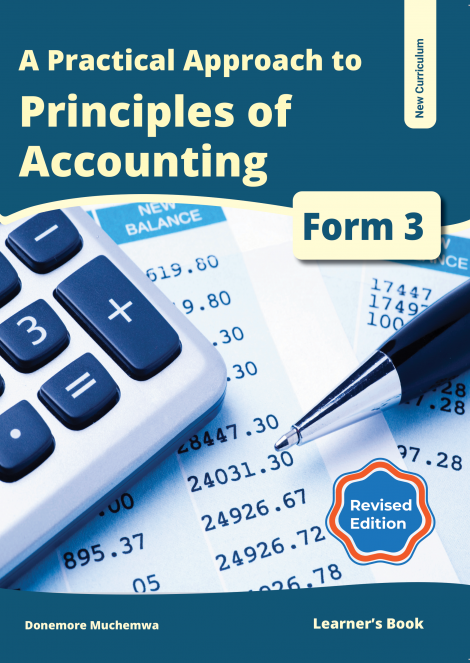 A Practical Approach To Principles of Accounting Form 3 Learner's Book