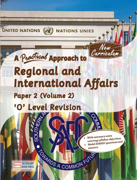A Practical Approach To Regional and International Affairs(Volume 2) O Level Revision Guide