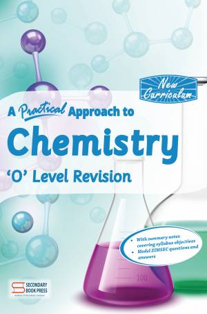 A Practical Approach To Chemistry O'Level Revision Guide