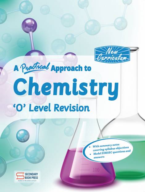 A Practical Approach To Chemistry O'Level Revision Guide