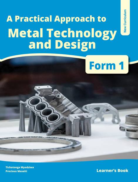 A Practical Approach To Metal Technology and Design Form 1