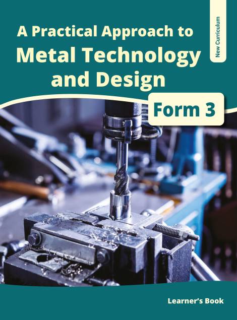 A Practical Approach To Metal Technology and Design Form 3 LB
