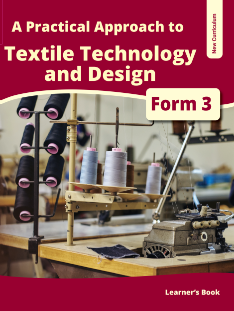 A Practical Approach ToTextile Technology and Design Form 3