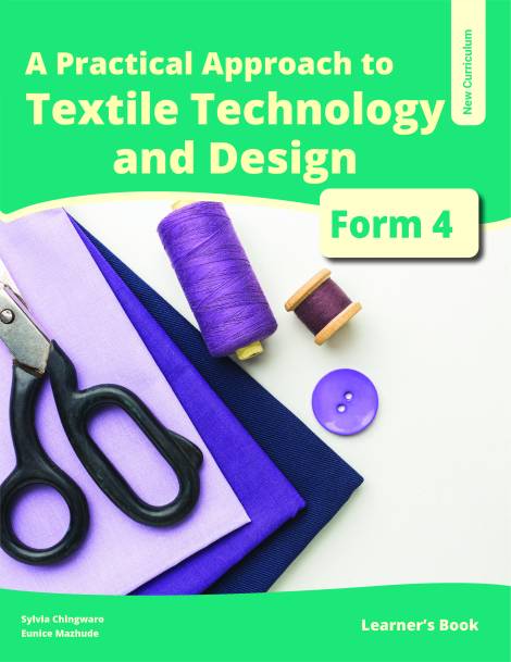 A Practical Approach To Textile Technology and Design O Level