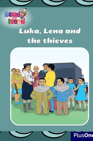 Luka, Lena and the thieves