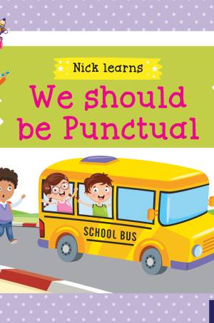 Nick - We should be punctual
