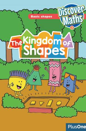 Discover Maths 2 - The Kingdom of shapes