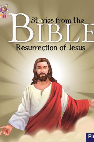 Stories from Bible - Resurrection Jesus cover